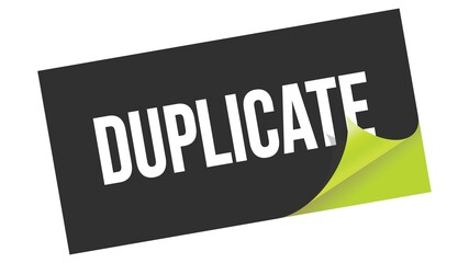 DUPLICATE text on black green sticker stamp.