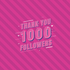 Thank you 1000 Followers celebration, Greeting card for 1k social followers.