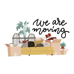 We are moving - lettering text. Moving to new house with home furniture, things and boxes. Concept of relocation, cargo and moving business. Colorful home items in transportation packages. Flat vector