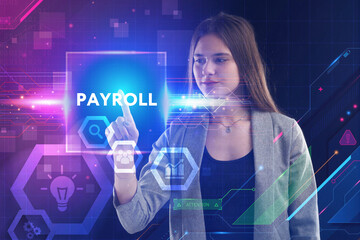 Business, Technology, Internet and network concept. Young businessman working on a virtual screen of the future and sees the inscription: Payroll