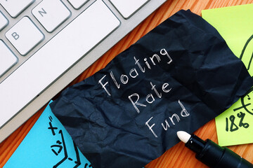  Floating Rate Fund sign on the piece of paper.
