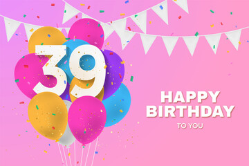 Happy 39th birthday balloons greeting card background. 39 years anniversary. 39th celebrating with confetti. Illustration stock