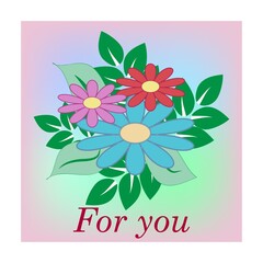 For you card from colorful flowers lettering
