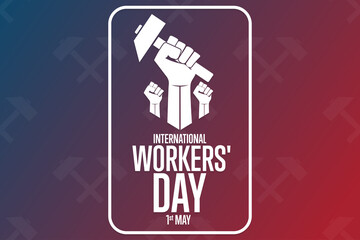 International Workers' Day. 1 May. Holiday concept. Template for background, banner, card, poster with text inscription. Vector EPS10 illustration.