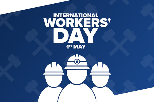 International Workers' Day. 1 May. Holiday concept. Template for background, banner, card, poster with text inscription. Vector EPS10 illustration.