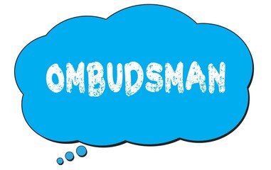OMBUDSMAN text written on a blue thought bubble.