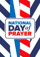 National Day of Prayer in United States. First Thursday of May. Annual day when Americans turn to God in prayer and meditation. Poster, card, banner and background. Vector illustration