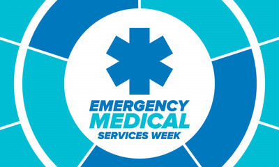 Emergency Medical Services Week in May. Celebrated annual in United States. Control and protection. Medical health care design. Poster, card, banner and background. Vector illustration