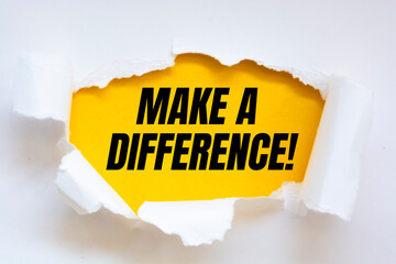 Text sign showing Make a Difference