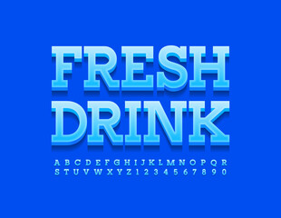 Vector blue sign Fresh Drink with set of Alphabet Letters and Numbers. Modern style Font
