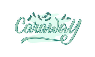 Obraz premium Vector illustration of caraway lettering for packages, product design, banners, stickers, spice shop price list and decoration. Handwritten isolated word with seeds for web or print 