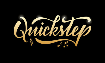 Vector illustration of quickstep isolated lettering for banner, poster, business card, dancing club advertisement, signage design. Creative handwritten text for the internet or print
