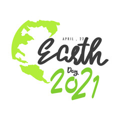 Earth Day 2021 handwriting with  Earth isolated on white background , Vector illustration EPS 10