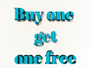 buy one get one free 3d text illustration 