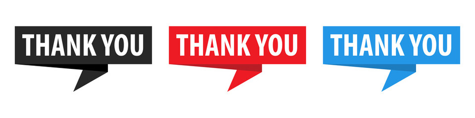 Thank you - Banner, Speech Bubble, Label, Ribbon Template Set. Vector Stock Illustration