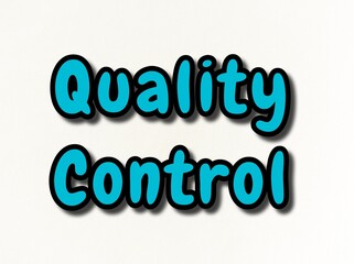 blue text quality control 3d text