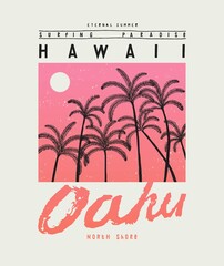 Surfing Oahu Hawaii island t-shirt print with tropical palm-trees seascape and vintage typography.