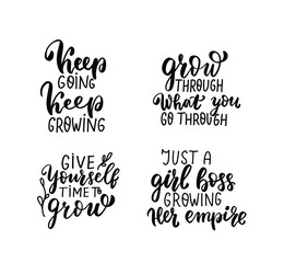 Small business owner quotes set. Keep goping, keep growing. Girl boss growing your empire. Time to grow. Shop small Entrepreneur tshirt.  Hand lettering bundle, brush calligraphy vector design overlay