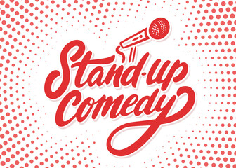 Stand up comedy. Vector handwritten lettering banner.