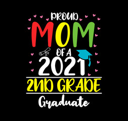 Proud mom of a 2021 2nd grade graduate