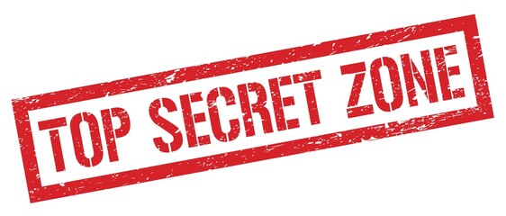 TOP SECRET ZONE red grungy rectangle stamp.