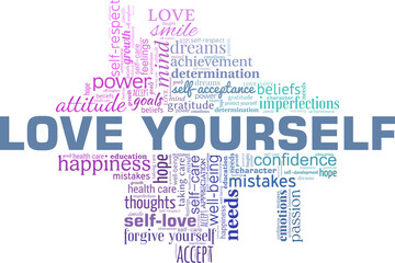 Love yourself vector illustration word cloud isolated on a white background.