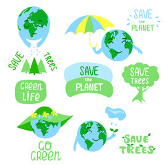 Set of ecological label. Save the Planet, Earth day, Go Green, Save trees concept quotes set. Illustration of Earth, hand drawn ecology lettering, design poster, t shirt design, sticker, emblem,banner