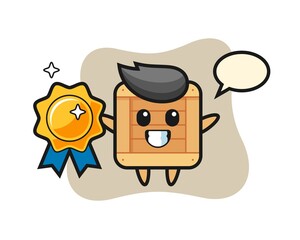 wooden box mascot illustration holding a golden badge
