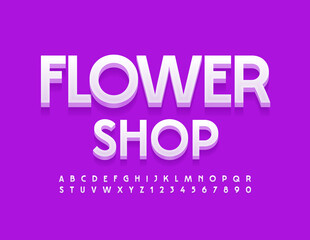 Vector Bright Sign Flower Shop. Stylish 3D Font. Elegant Alphabet Letters and Numbers set