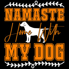 namaste home with my dog