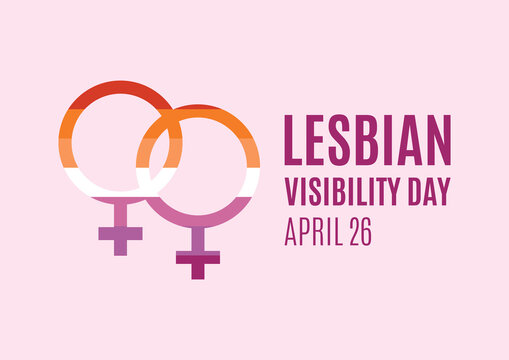 Lesbian Visibility Day vector. Female gender symbol icon vector. Lesbian flag colors vector. Lesbian Visibility Day Poster, April 26. Important day