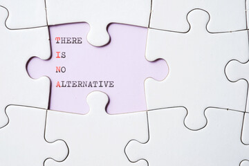 There is no alternative