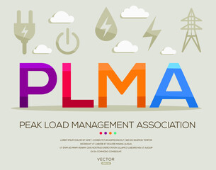 PLMA mean (Peak Load Management Association) Energy acronyms ,letters and icons ,Vector illustration.
