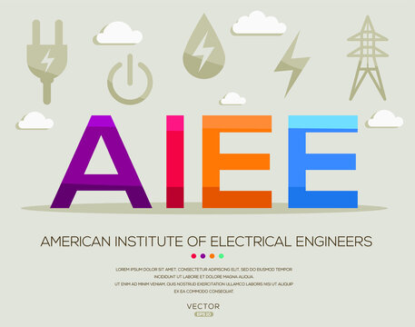AIEE mean (American Institute of Electrical Engineers) Energy acronyms ,letters and icons ,Vector illustration.