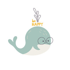 Kid graphic in doodle style with little whale and phrase be happy, vector illustration for kids shirt print, wear, baby room and greeting card. Hand drawn nursery and modern poster design.
