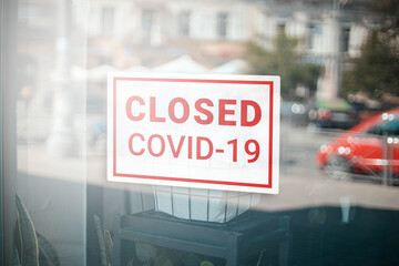 Cafe closed due to COVID-19 coronavirus. Stores, restaurants, offices, other public places temporarily closed