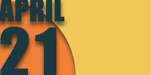 april 21st. Day 20 of month,calendar date inscription on orange background with geometric shapes with shadows, day of the year concept