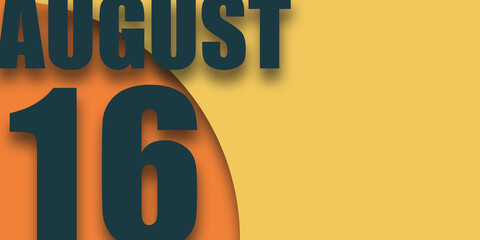 august 16th. Day 16 of month,illustration of date inscription on orange and blue background summer month, day of the year concept