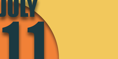 july 11th. Day 11 of month,illustration of date inscription on orange and blue background summer month, day of the year concept