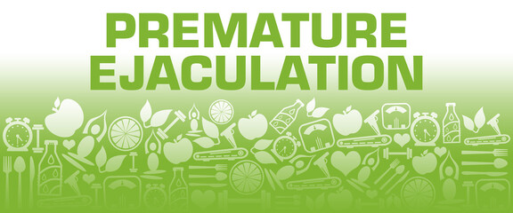 Fototapeta na wymiar Premature Ejaculation Green Health Symbols Green Background White Text 