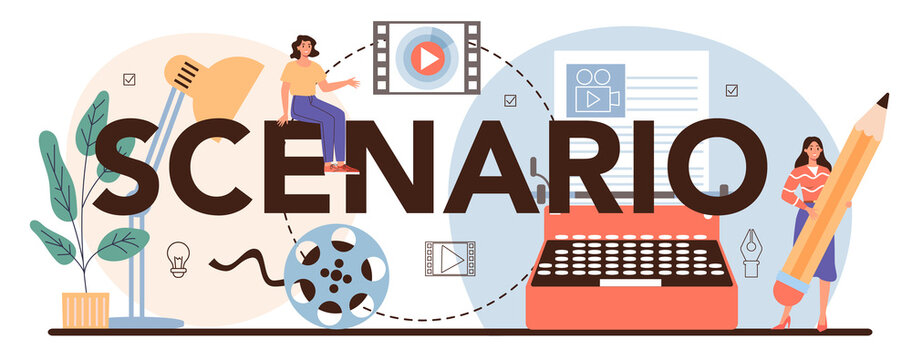 Scenario typographic header. Playwright create a screenplay for movie.