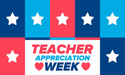 Obraz na płótnie Canvas Teacher Appreciation Week in United States. Celebrated annual in May. In honour of teachers who hard work and teach our children. School and education. Student learning concept. Vector illustration