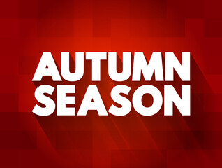 Autumn Season text quote, concept background
