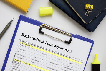 Financial concept about Back-To-Back Loan Agreement with sign on the business paper