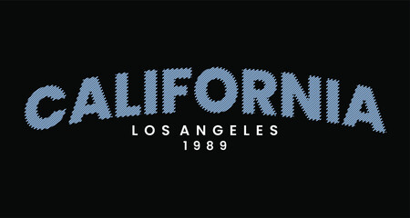 CALIFORNIA typography vector design text illustration sign t shirt graphics print.