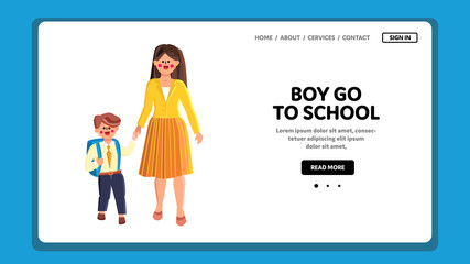 Boy Go To School Elementary With Backpack Vector. Cute Small Schoolboy Go To School, First Education Day. Characters Mother Woman Leading Son On Education Lesson Web Flat Cartoon Illustration