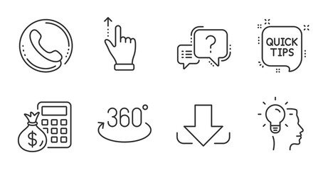 Download, Call center and Idea line icons set. Full rotation, Question mark and Quick tips signs. Finance calculator, Touchscreen gesture symbols. Load file, Phone support, Professional job. Vector