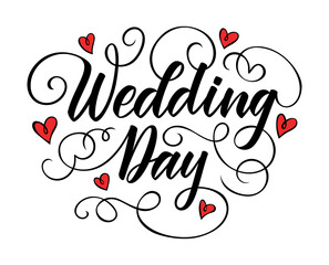 Wedding Day Brush pen hand lettering flourishing calligraphy black with red heart shape isolated on white. Invitation design. Vector illustration