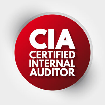 CIA - Certified Internal Auditor acronym, business concept background