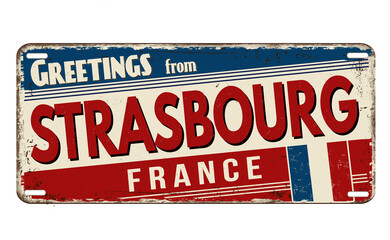 Fototapeta premium Greetings from Strasbourg vintage rusty metal plate